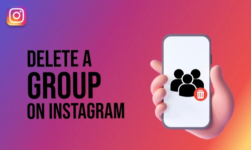 How to Delete a Group on Instagram